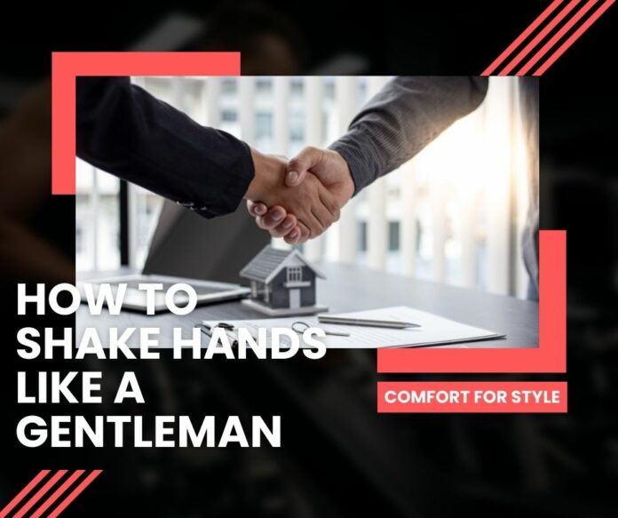 How to Shake Hands like a Gentleman